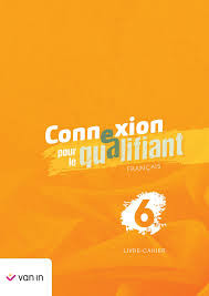 Connexion pour le qualifiant 6 - livre-cahier