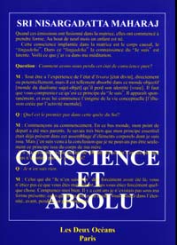 Conscience et absolu. L'enseignement final de SRi Nisargadatta Maharaj