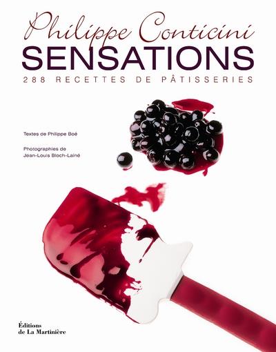 Sensations. 288 recettes de patisseries
