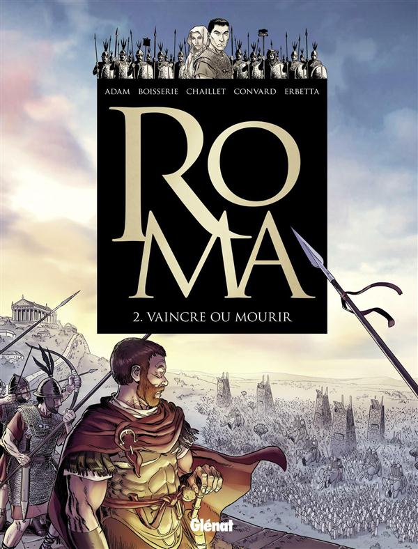 Roma Tome 2 : Vaincre ou mourir
