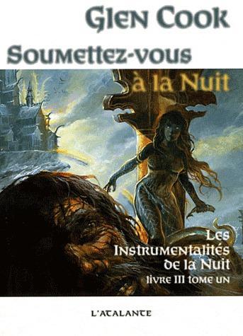 Les instrumentalités de la Nuit Tome 1 : Soumettez-vous à la nuit