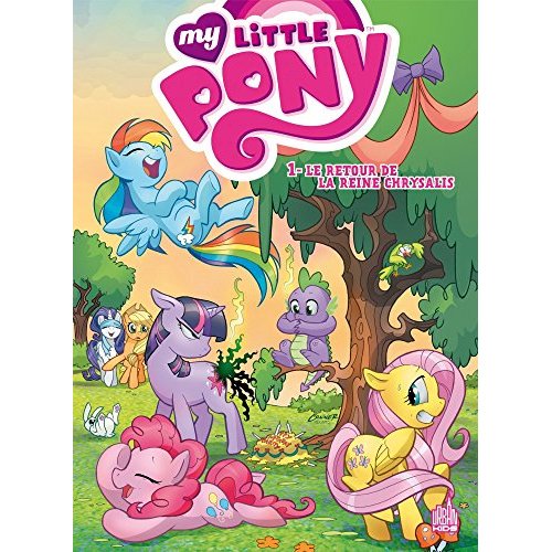 My little Pony 6-8 ans Tome 1 : Le retour de la Reine Chrysalis