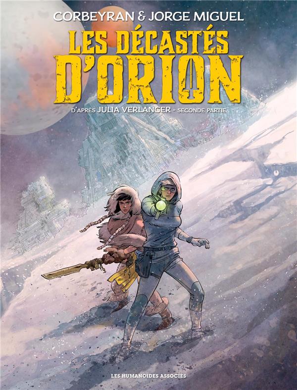 Les décastés d'Orion Tome 2