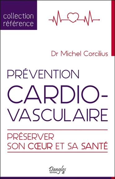 Prévention cardiovasculaire. Préserver son coeur et sa santé