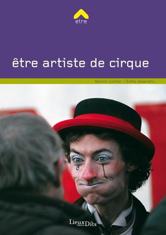 Etre artiste de cirque