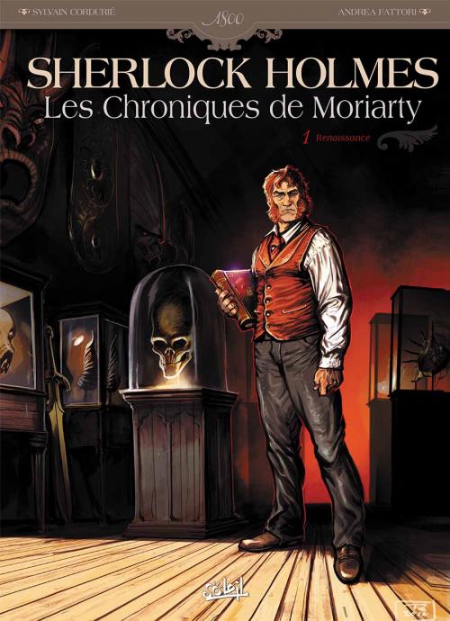 Sherlock Holmes - Les Chroniques de Moriarty Tome 1 : Renaissance