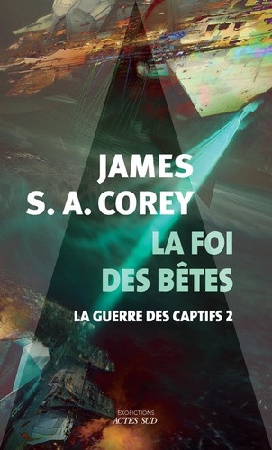 La guerre des captifs Tome 2 : La Foi des bêtes