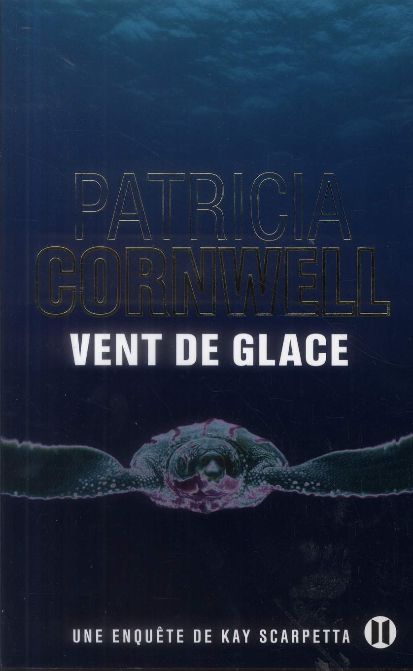 Une enquête de Kay Scarpetta : Vent de glace