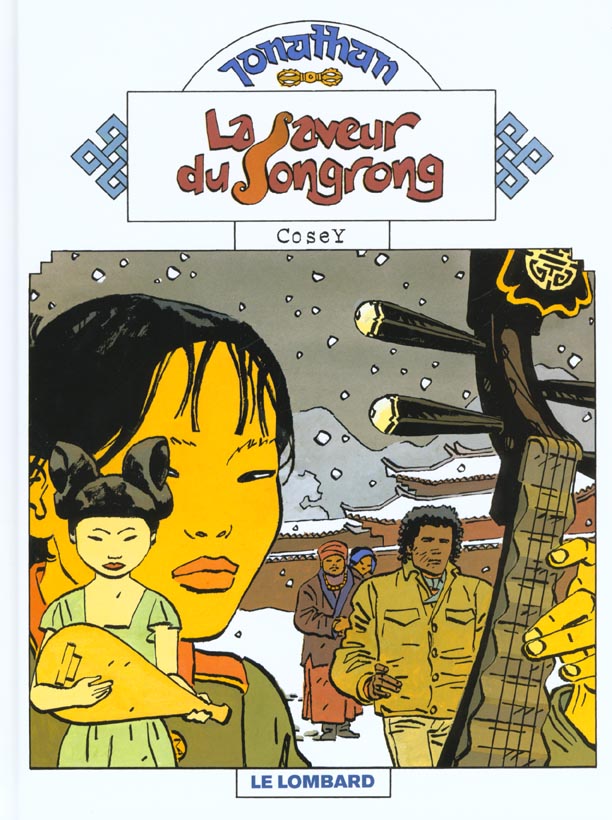 Jonathan Tome 13 : La saveur du Songrong