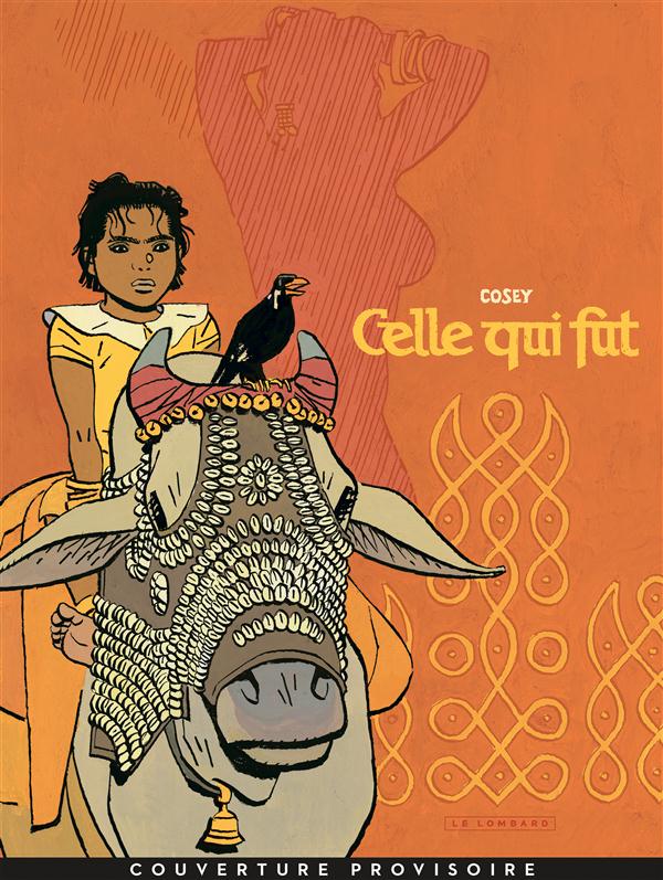 Jonathan Tome 16 : Celle qui fut. Edition de luxe