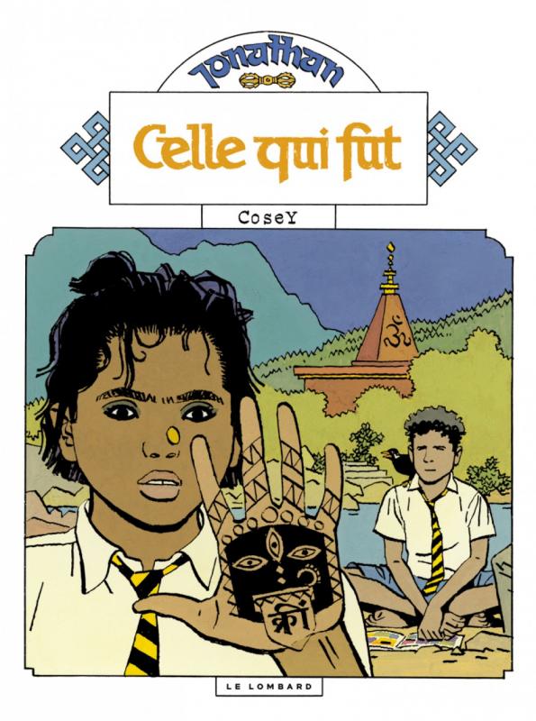 Jonathan Tome 16 : Celle qui fut