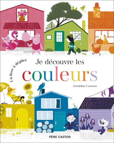 Je découvre les couleurs. Un livre à déplier