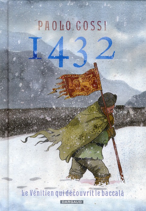 1432. Le Vénitien qui découvrit le baccalà