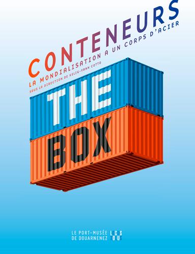 Conteneurs, la mondialisation a un corps d'acier