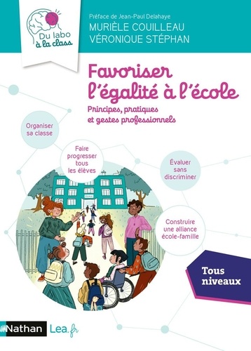 Favoriser l'égalité à l'école. Principes, pratiques et geste professionels