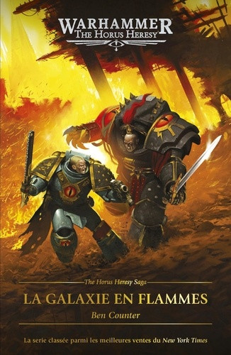 The Horus Heresy Tome 3 : La galaxie en flammes