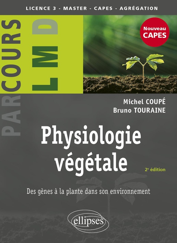 Physiologie végétale. Des gènes à la plante dans son environnement