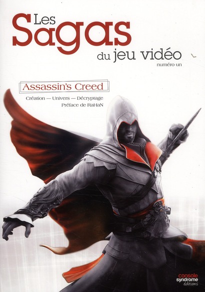 Les Sagas du jeu vidéo. Assassin's Creed