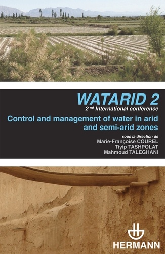 Control and Management of Water in Arid and Semi-arid Zones. 2nd International Conference WATARID