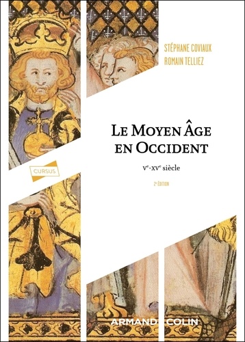 Le Moyen Age en Occident, Ve-XVe siècle - 2e édition