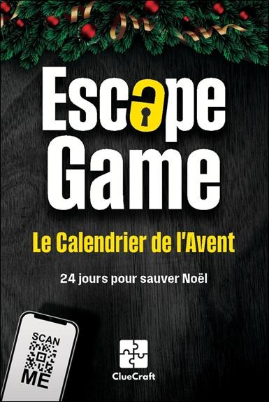 Le calendrier de l'Avent Escape Game. 24 jours pour sauver Noël