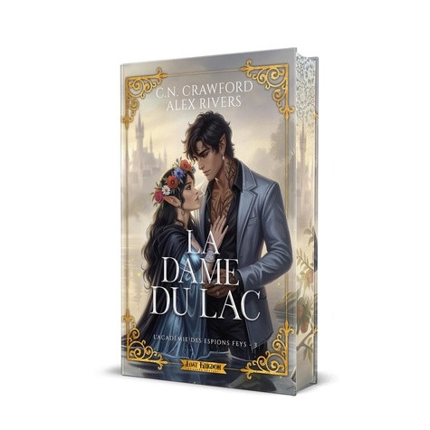 L'Académie des Espions Feys Tome 3 : La Dame du Lac. Edition collector