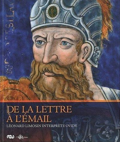 De la lettre à l'émail. Léonard Limosin interprète Ovide