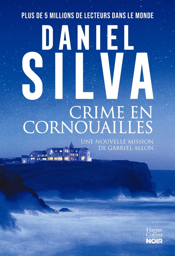 Crime en Cornouailles. Une nouvelle mission de Gabriel Allon