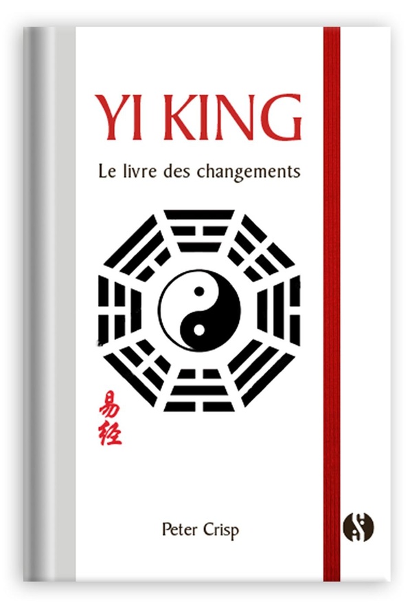 Yi King. Le livre des changements