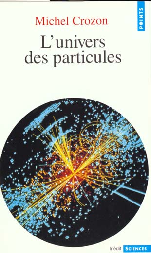 L'univers des particules