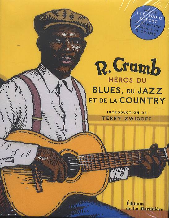 Héros du blues, du jazz et de la country. Avec 1 CD audio