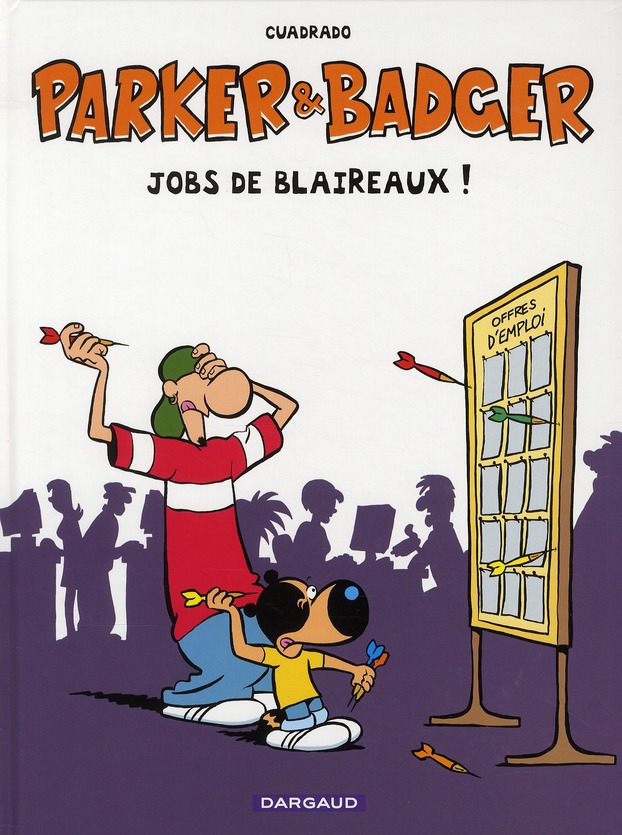 Parker et Badger Tome 8 : Jobs de blaireaux !