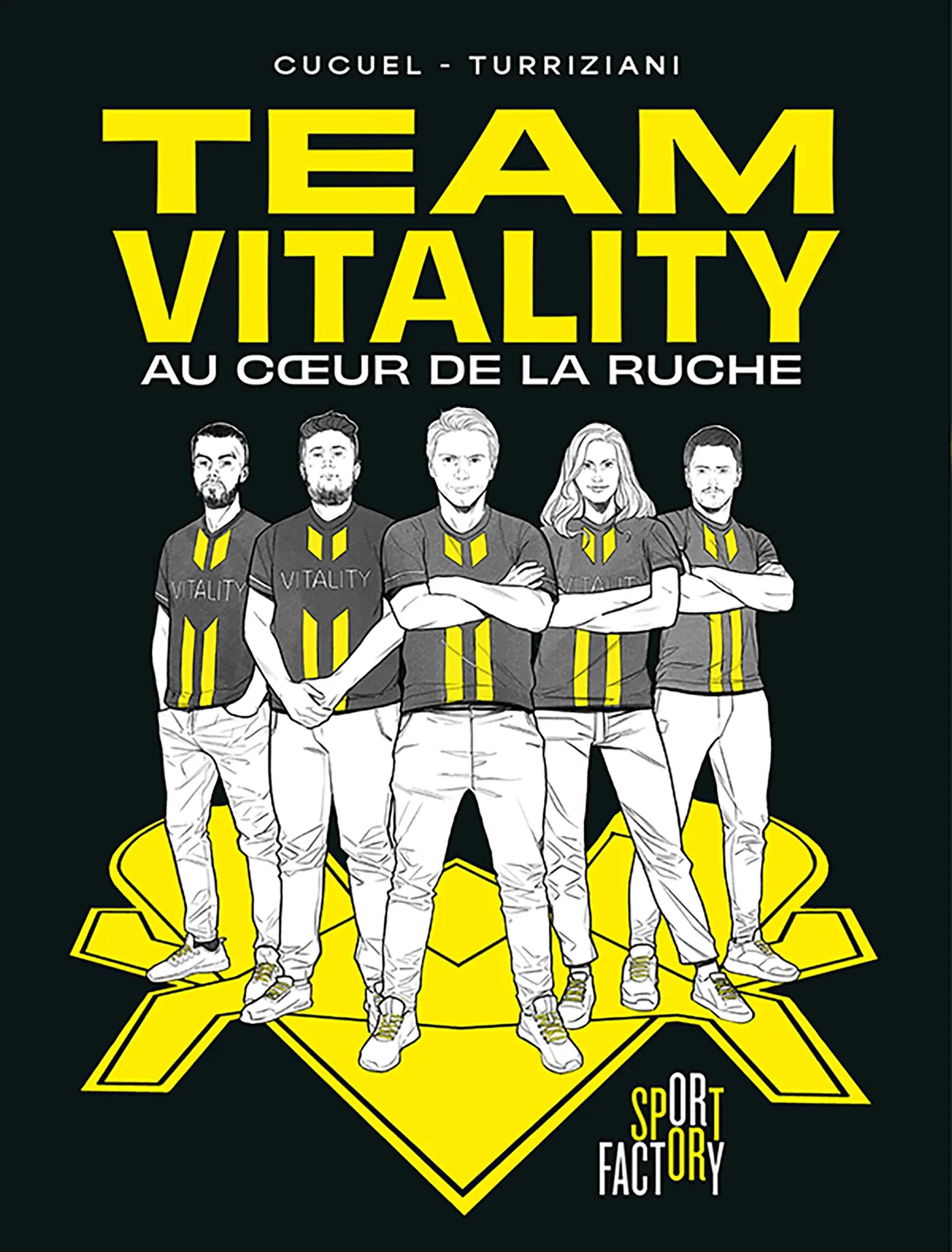Team Vitality. Au coeur de la ruche