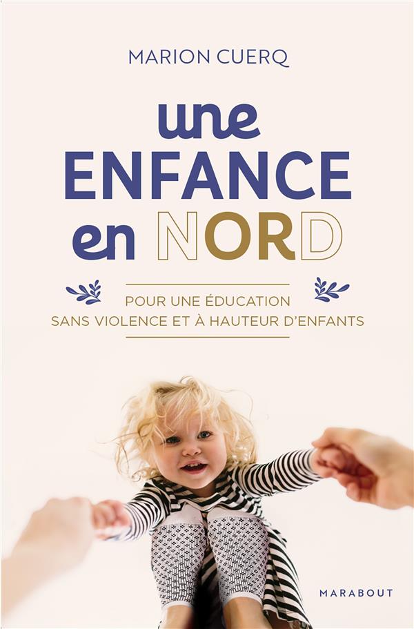 Une enfance en NORD. Pour une éducation sans violence et à hauteur d'enfant
