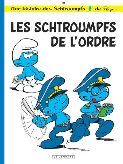 Les Schtroumpfs Tome 30 : Les Schtroumpfs de l'ordre - Edition à prix réduit