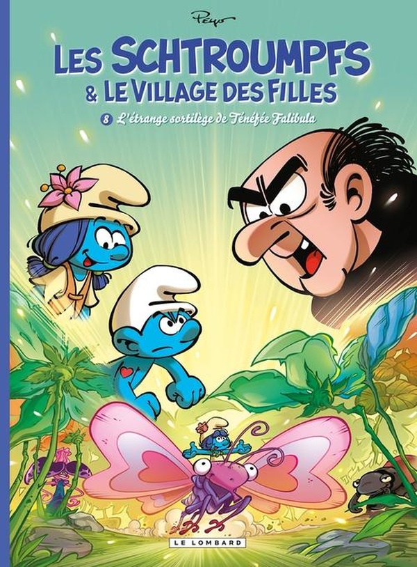 Les Schtroumpfs & le village des filles Tome 8 : L'étrange sortilège de Ténéfée Falibula