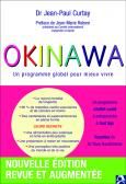 Okinawa. Un programme global pour mieux vivre, Edition revue et augmentée