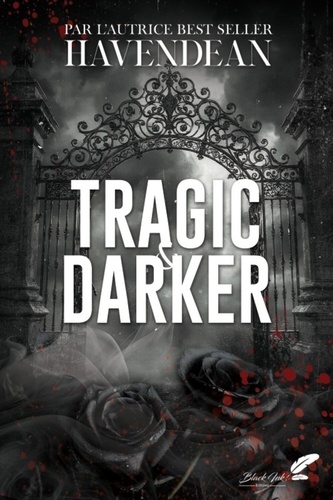Tragic & Darker. Edition collector