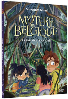 Mystère en Belgique Tome 2 : La sorcière de la forêt