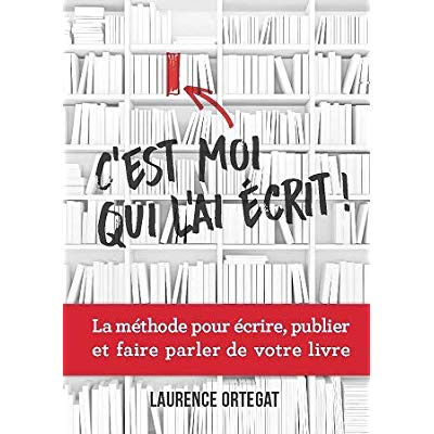 -C_est_moi_qui_l_ai_crit_-_La_m_thode_pour_crire_publier_et_faire_parler_de_votre_livre-9782808300414_0
