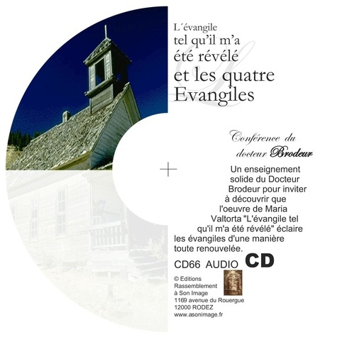 L´ÉVANGILE TEL...ET LES QUATRE EVANGILES - CD ENSEIGNEMENT AUDIO