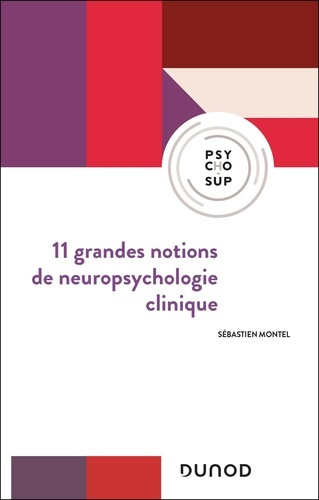 11-grandes-notions-de-neuropsychologie-clinique_0