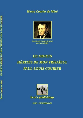 121-objets-herites-de-mon-trisaieul-paul-louis-courier_0