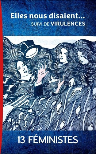 13-feministes-13-feministes-elles-nous-disaient_0