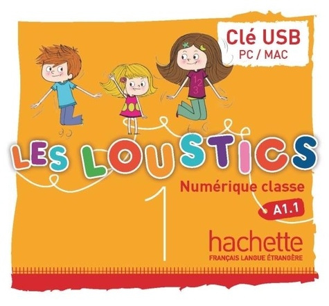 Les Loustics 1 A1.1. Numérique classe, avec 1 CLE USB
