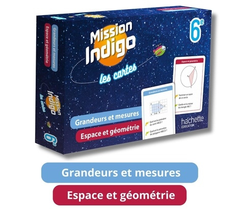 MISSION INDIGO LES CARTES - GRANDEURS ET MESURES / ESPACE ET GEOMETRIE - 6E - ED. 2024