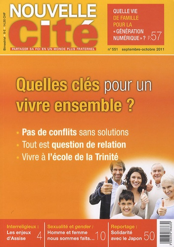 Nouvelle Cité N° 551, septembre-octobre 2011 : Quelles clés pour un vivre ensemble ?
