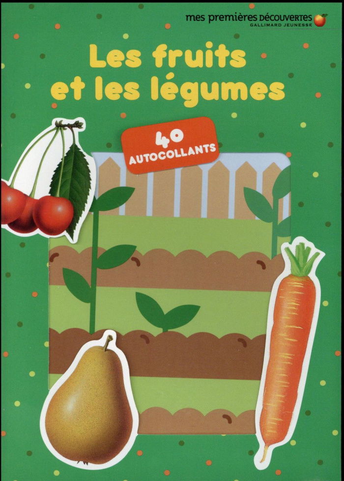 Les fruits et légumes. 40 autocollants