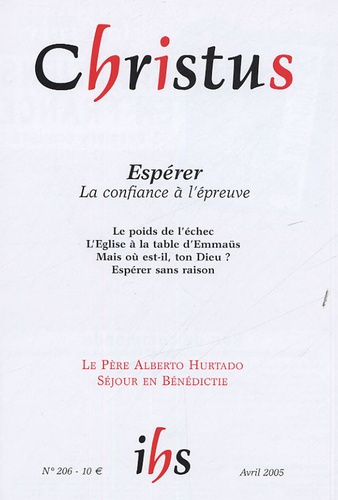 Christus Tome 52, N° 206, Avril 2005 : Espérer. La confiance à l'épreuve