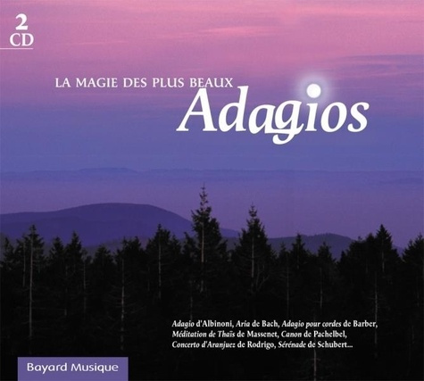 La magie des plus beaux Adagios Vol. 1